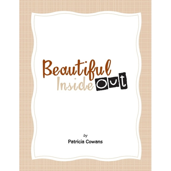 Beautiful Inside Out (Paperback)