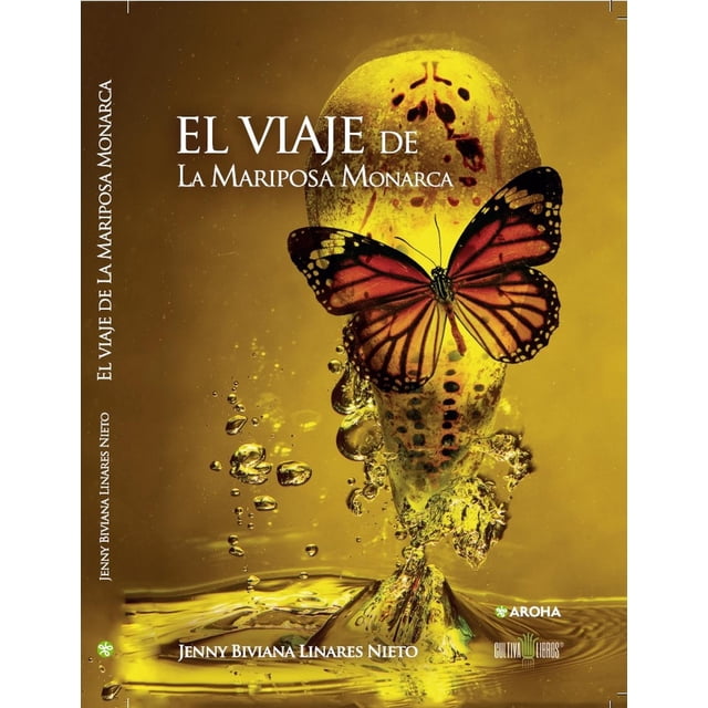 El Viaje de la Mariposa Monarca Aroha 9788416162666