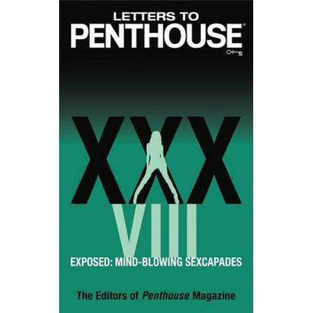 Letters to Penthouse xxxviii : Exposed: Mind-blowing