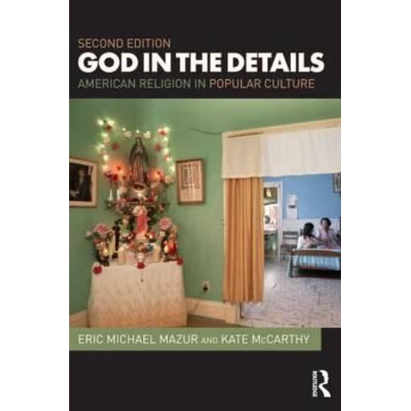 Pre-Owned God in the Details: American Religion in Popular Culture (Paperback) 0415485371 9780415485371
