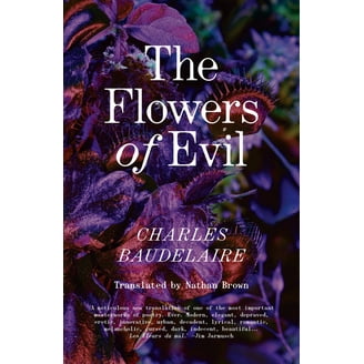 The Flowers of Evil / Les Fleurs du Mal: English - French