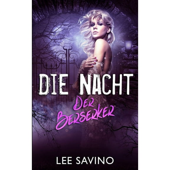 Die Berserker-Saga Die Nacht Der Berserker, Book 10, (Paperback)