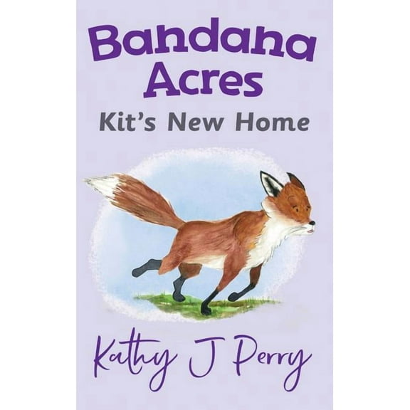 Bandana Acres Kit's New Home, Book 5, (Hardcover)