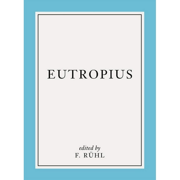 Breviarium HistoriÃ¦ RomanÃ¦, (Paperback)