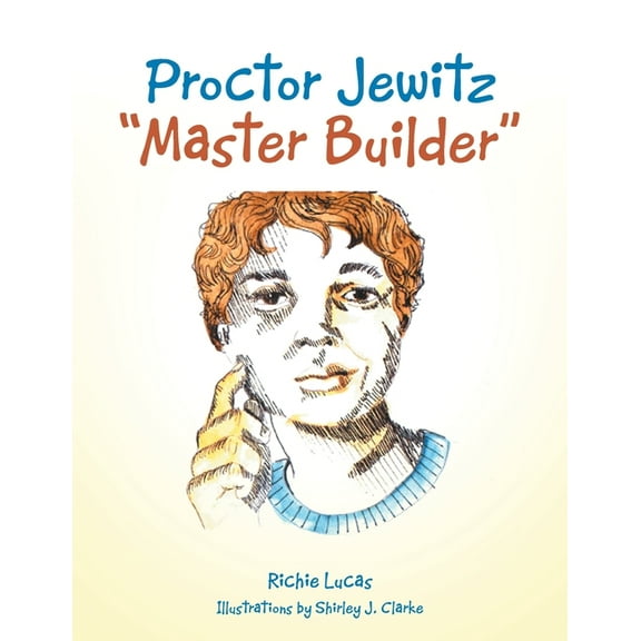 Proctor Jewitz "Master Builder", (Paperback)