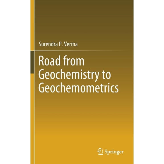 Road from Geochemistry to Geochemometrics, (Hardcover)