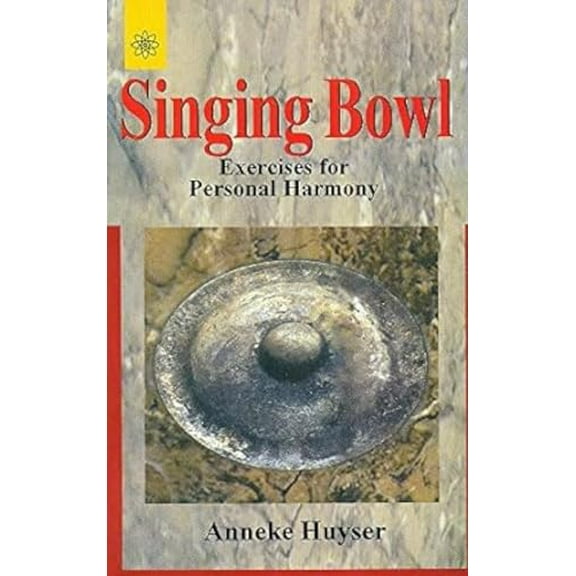 Pre-Owned Singing Bowl: Exercises for Personal Harmony (Paperback) 8178222868 9788178222868