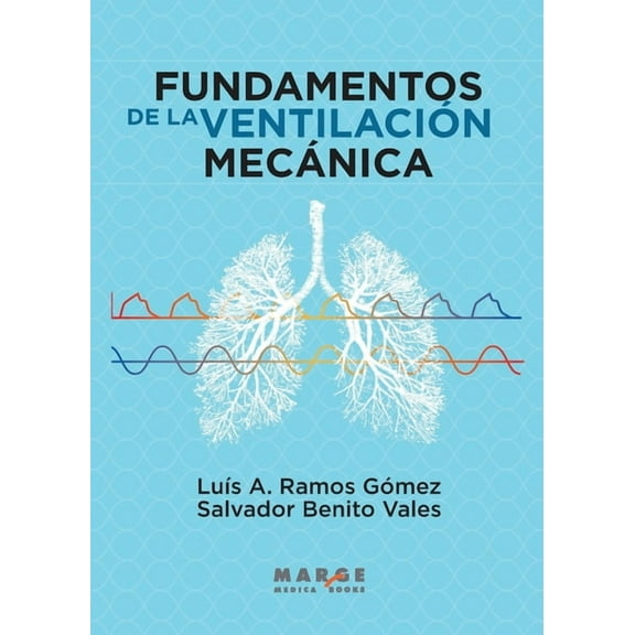 Fundamentos de la ventilación mecánica (Paperback)