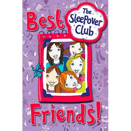 Best Friends! (The Sleepover Club) - eBook (The Best Sleepover Pranks)