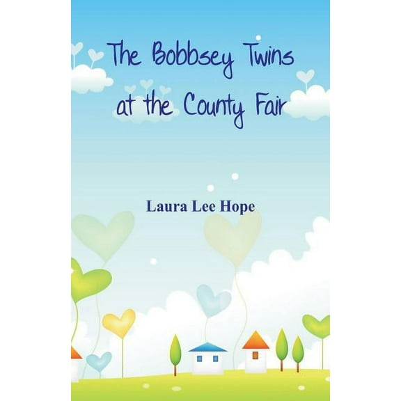 The Bobbsey Twins at the County Fair, (Paperback)