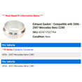 thumbnail image 2 of Exhaust Gasket - Compatible with 2006 - 2007 Mercedes-Benz C280, 2 of 2