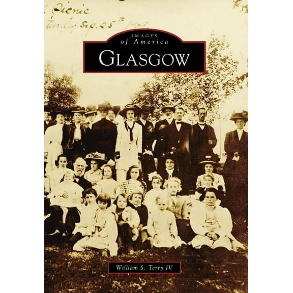 Images of America: Glasgow (Paperback)