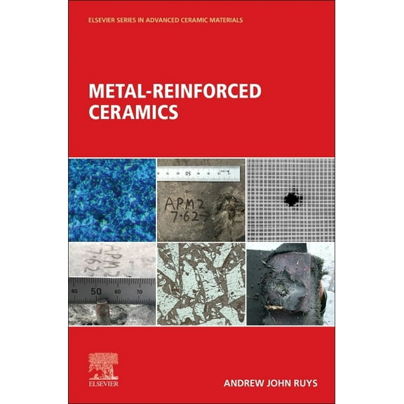 Elsevier Advanced Ceramic Materials Metal-Reinforced Ceramics, (Paperback)