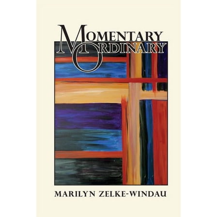 Momentary Ordinary (Paperback)