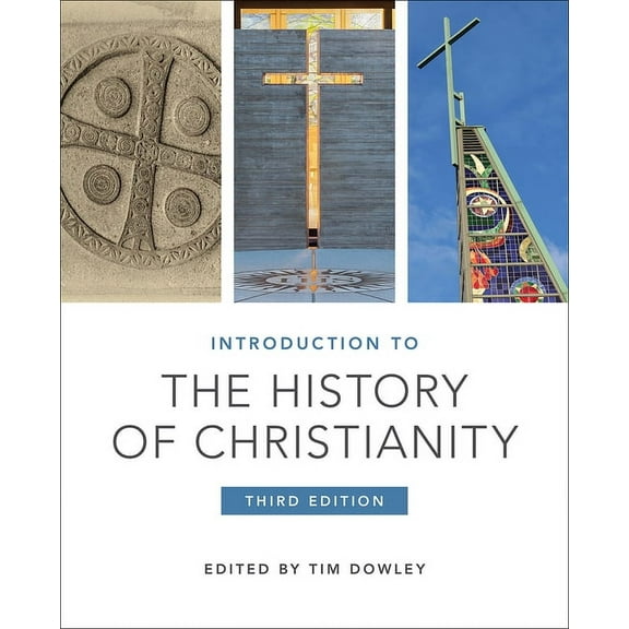 Introduction to the History of Christianity: Third Edition, (Paperback)