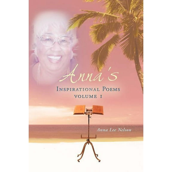Anna's Inspirational Poems, (Paperback)