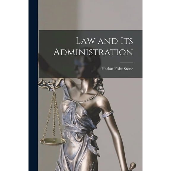 Law and its Administration, (Paperback)