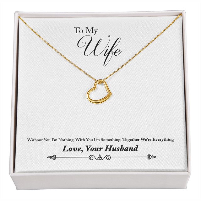 To My Wife Together We're Everything Delicate Heart Necklace
