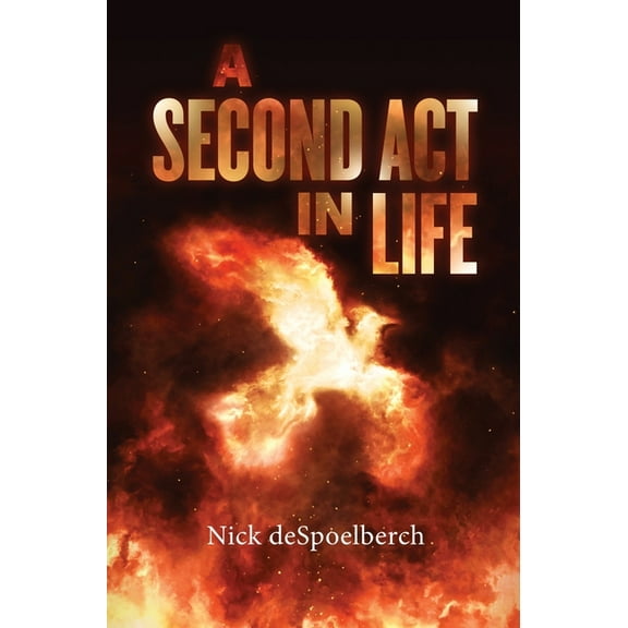 A Second Act in Life, (Hardcover)