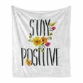thumbnail image 1 of Saying Soft Flannel Fleece Throw Blanket, Stay Positive Typography with Tropical Flowers on Colorful Chevron Background, Cozy Plush for Indoor and Outdoor Use, 50" x 60", Multicolor, by Ambesonne, 1 of 5