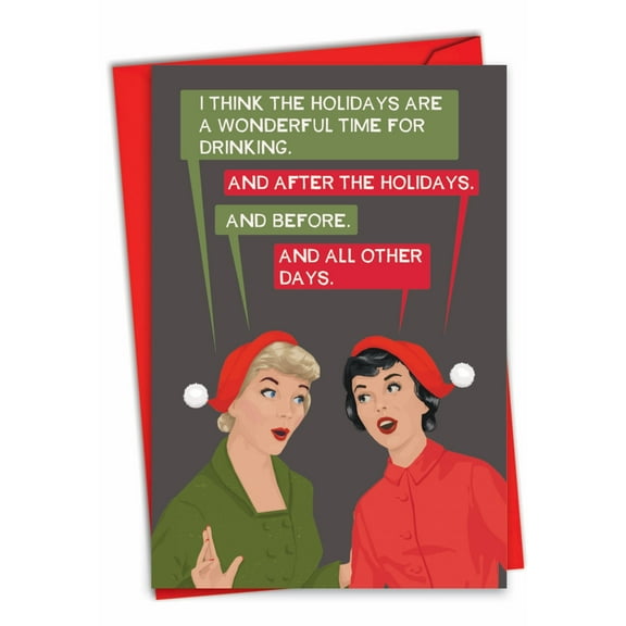 NobleWorks Funny Christmas Greeting Card with 5 x 7 Inch Envelope (1 Card) Merry Christmas Holiday Wonderful Time Drinking C9528XSG