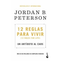 12 Reglas para Vivir: un Antídoto Al Caos / 12 Rules for Life: an Antidote to Chaos (Paperback)