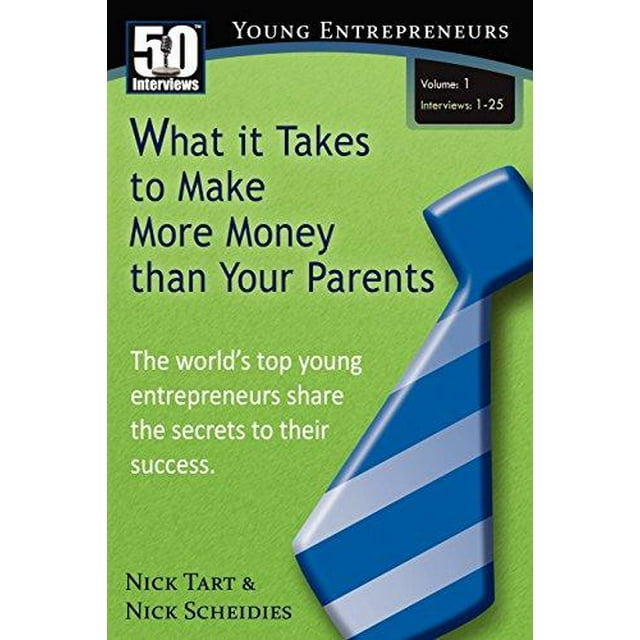 What It Takes to Make More Money Than Your Parents (Vol. 1)