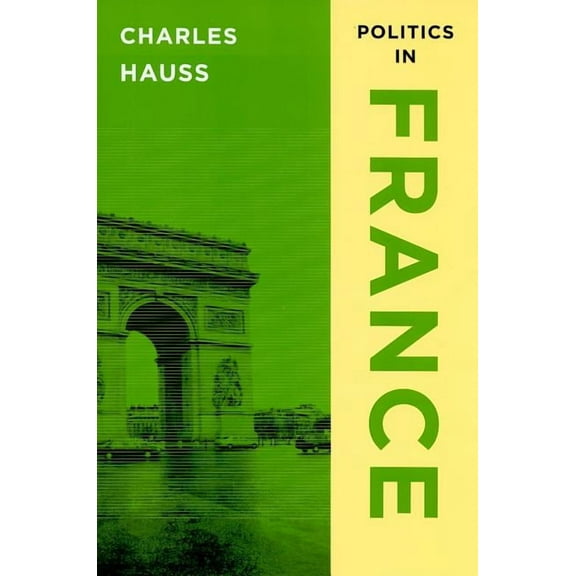 Politics in France, (Paperback)