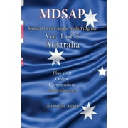 Medical Device: MDSAP Vol.1 of 5 Australia : ISO 13485:2016 for All Employees and Employers (Series #1) (Edition 2) (Paperback)