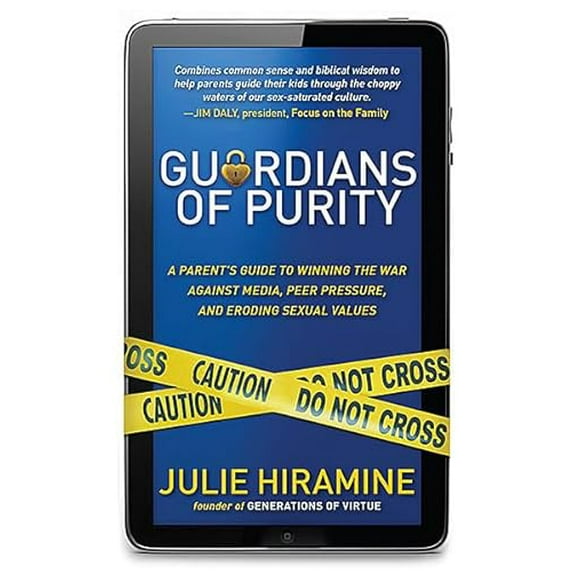 Pre-Owned Guardians of Purity: A Parent's Guide to Winning the War Against Media, Peer Pressure, and Eroding Sexual Values (Paperback) 1616388552 9781616388553