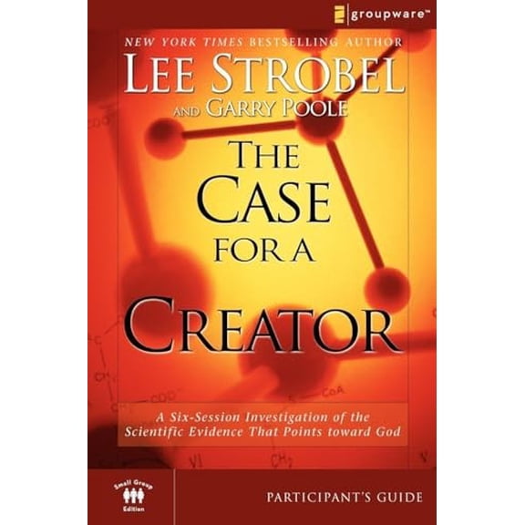 Pre-Owned The Case for a Creator Participant's Guide: A Six-Session Investigation of the Scientific Evidence That Points toward God (Paperback) 0310282853 9780310282853