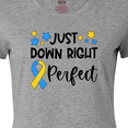 thumbnail image 4 of Inktastic Just Down Right Perfect Down Syndrome Awareness Ribbon Women's T-Shirt, 4 of 5