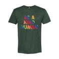 thumbnail image 2 of Wild Bobby, Be A Kind Human Positive Inspirational Slogan Inspirational/Christian Men Premium Tri Blend Tee, Forest Green, Large, 2 of 6