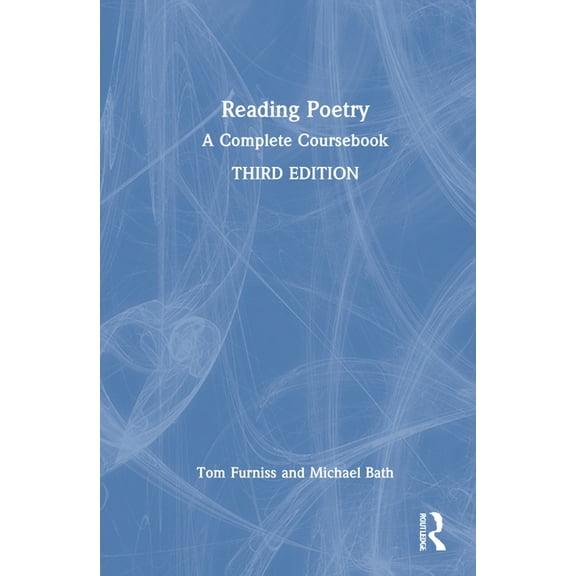 Reading Poetry: A Complete Coursebook, (Hardcover)