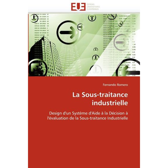 Omn.Univ.Europ.: La Sous-Traitance Industrielle (Paperback)