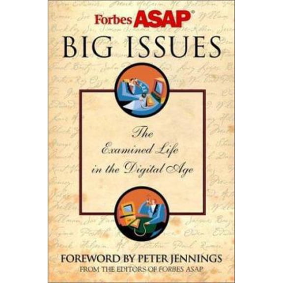 Pre-Owned Big Issues: The Examined Life in a Digital Age (Hardcover) 0471414913 9780471414919