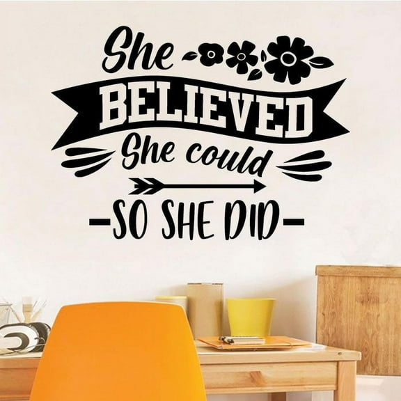 She Believed She Could So She Did - Girls Women Empowerment Motivational Inspirational Life Quotes Vinyl Wall Decal Wall Art Wall StickerHome Room Bedroom Office Wall Decor Design Size (20x20 inch)