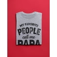 thumbnail image 3 of People Call Me Papa Slogan Men T-Shirt, Male Small, 3 of 4