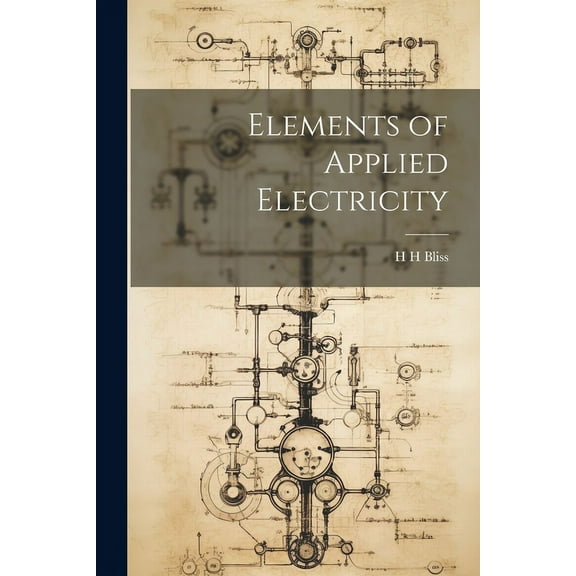 Elements of Applied Electricity (Paperback)