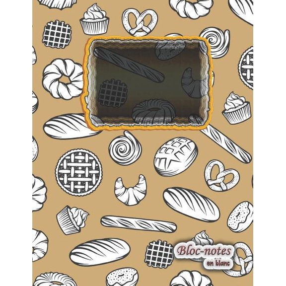 Bloc-notes en blanc: Ptissier - format A4 | 112 pages | carnet de notes avec registre | idal comme agenda, carnet de croquis, carnet de croquis, . ou cahier colorier vide French 1079450408