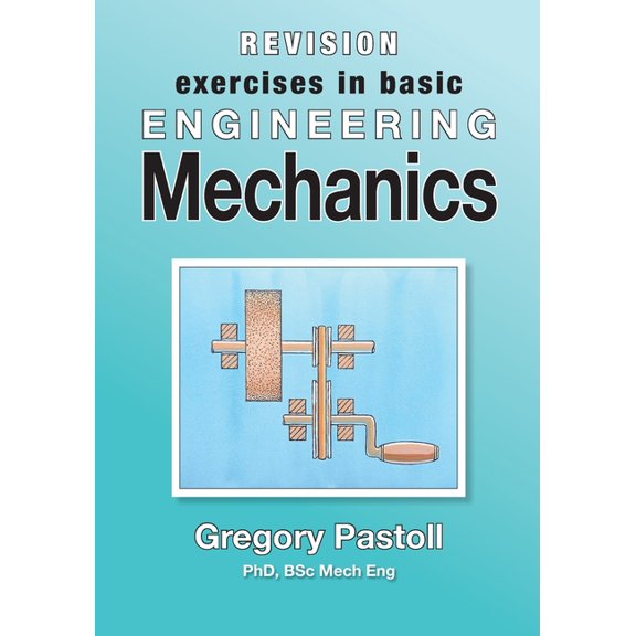 Revision Exercises in Basic Engineering Mechanics, (Paperback)