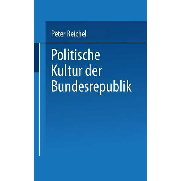 Uni-Taschenbücher Politische Kultur Der Bundesrepublik, Book 1037, (Paperback)