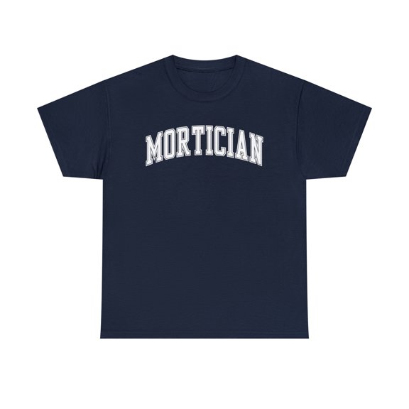 Mortician Shirt, Gifts, Tshirt, Tee