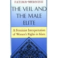 thumbnail image 1 of Pre-Owned The Veil and the Male Elite: A Feminist Interpretation of Women's Rights in Islam (Paperback) 0201632217 9780201632217, 1 of 1