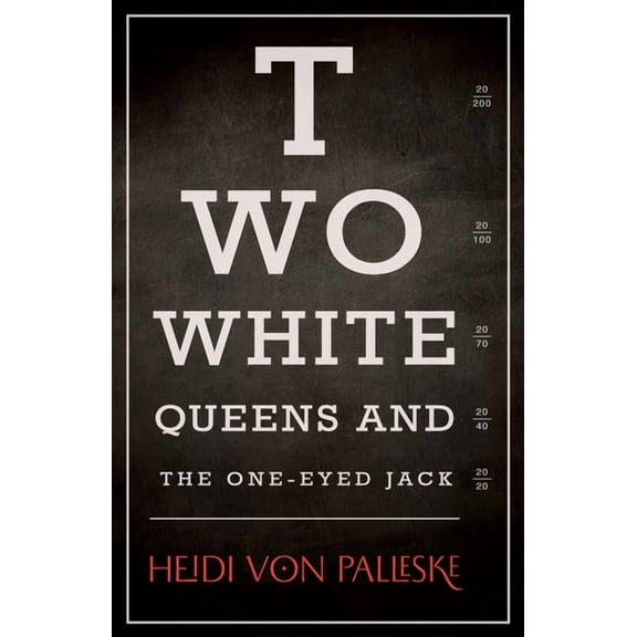 Two White Queens and the One-Eyed Jack, (Paperback)