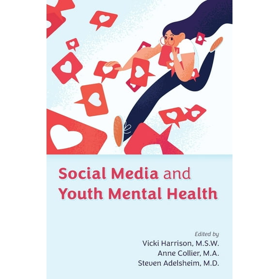 Social Media and Youth Mental Health, (Paperback)