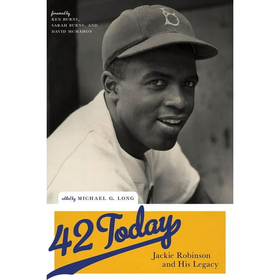 42 Today: Jackie Robinson and His Legacy, (Hardcover)