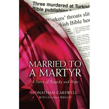 Married to a Martyr (Paperback)
