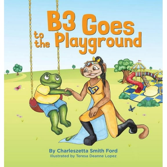 B3 Goes to the Playground, (Hardcover)