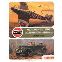 Pre-Owned Airfix: Celebrating 50 Years of the World's Greates Plastic Kits (Paperback) 0007163703 9780007163700